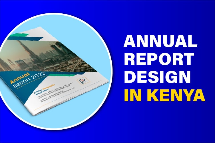 annual report graphic design and digital printing in Kenya