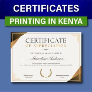 A4 Size Certificates design and printing in Nairobi Kenya