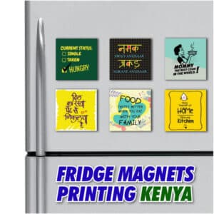 Custom Fridge Magnets Printing in Kenya